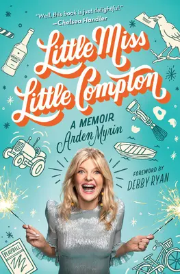 Malá slečna Little Compton: Memoáry - Little Miss Little Compton: A Memoir