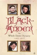 Černá zmije - Celá zatracená dynastie - Blackadder - The Whole Damn Dynasty