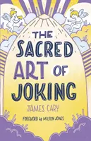 Posvátné umění žertovat - The Sacred Art of Joking