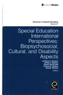 Mezinárodní perspektivy speciálního vzdělávání: Biopsychosociální a kulturní aspekty a aspekty postižení - Special Education International Perspectives: Biopsychosocial, Cultural, and Disability Aspects