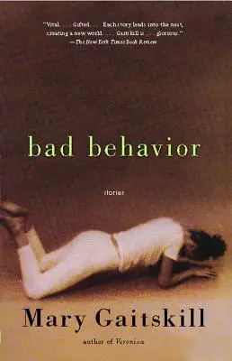 Špatné chování: Příběhy - Bad Behavior: Stories