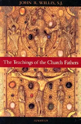 Učení církevních otců - The Teachings of the Church Fathers