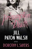 Presumption of Death - Napínavá záhadná vražda z druhé světové války - Presumption of Death - A Gripping World War II Murder Mystery