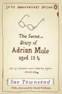 Tajný deník Adriana Molea ve věku 13 3/4 let - Adrian Mole Book 1 - Secret Diary of Adrian Mole Aged 13 3/4 - Adrian Mole Book 1