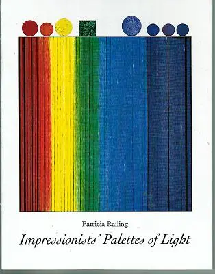 Světelné palety impresionistů - Impressionists' Palettes of Light