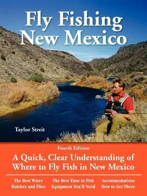 Muškaření v Novém Mexiku: Rychlé a přehledné informace o tom, kde v Novém Mexiku muškařit - Fly Fishing New Mexico: A Quick, Clear Understanding of Where to Fly Fish in New Mexico