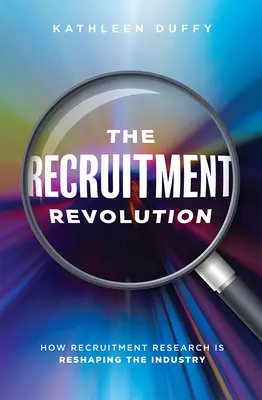 Revoluční nábor: Jak výzkum v oblasti náboru mění podobu tohoto odvětví - Revolutionizing Recruitment: How Recruitment Research Is Reshaping the Industry
