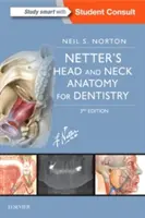 Netterova anatomie hlavy a krku pro zubní lékařství - Netter's Head and Neck Anatomy for Dentistry