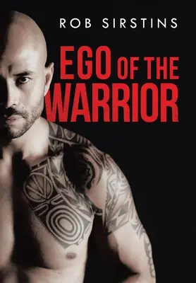 Ego bojovníka - Ego of the Warrior
