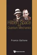 Hilbertův prostor a kvantová mechanika - Hilbert Space and Quantum Mechanics