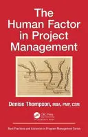 Lidský faktor v řízení projektů - The Human Factor in Project Management