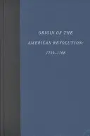 Původ americké revoluce: 1759-1766 - Origin of the American Revolution: 1759-1766