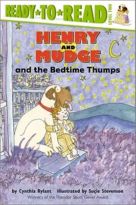 Henry and Mudge and the Bedtime Thumps (Henry a Mudge a hromotluci před spaním): - Henry and Mudge and the Bedtime Thumps: Ready-To-Read Level 2