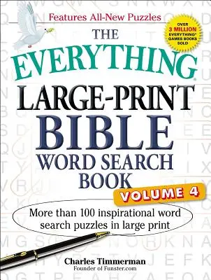 The Everything Large-Print Bible Word Search Book, Volume 4: Více než 100 inspirativních hádanek ve velkém tisku - The Everything Large-Print Bible Word Search Book, Volume 4: More Than 100 Inspirational Word Search Puzzles in Large Print
