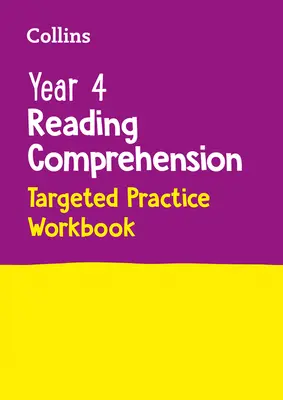 Collins Year 4 Reading Comprehension Targeted Practice Workbook: Cvičení pro 4. ročník: Ideální pro domácí použití - Collins Year 4 Reading Comprehension Targeted Practice Workbook: Ideal for Use at Home