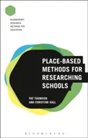 Místně orientované metody pro výzkum škol - Place-Based Methods for Researching Schools