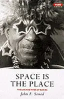 Prostor je místo - Život a doba Sun Ra - Space is the Place - The Lives and Times of Sun Ra