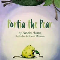 Hruška Portia - Portia the Pear