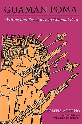 Guaman Poma: Pama Guamana - série 1 - Písmo a odboj v koloniálním Peru - Guaman Poma: Writing and Resistance in Colonial Peru