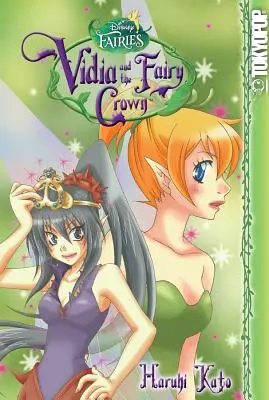 Disney Manga: Víly - Vidia a vílí koruna, 1 - Disney Manga: Fairies - Vidia and the Fairy Crown, 1