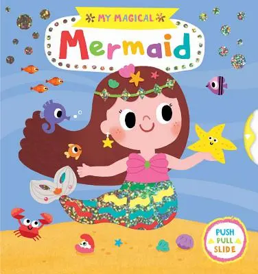 Moje kouzelná mořská panna - My Magical Mermaid