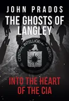 Přízraky z Langley - Do srdce CIA - Ghosts of Langley - Into the Heart of the CIA