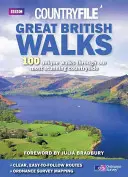Great British Walks: 100 jedinečných procházek naší nejúžasnější krajinou - Great British Walks: 100 Unique Walks Through Our Most Stunning Countryside