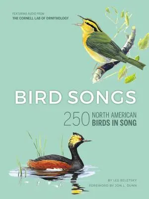 Ptačí zpěvy: 250 severoamerických ptáků ve zpěvu - Bird Songs: 250 North American Birds in Song