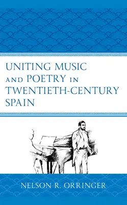 Spojení hudby a poezie ve Španělsku dvacátého století - Uniting Music and Poetry in Twentieth-Century Spain