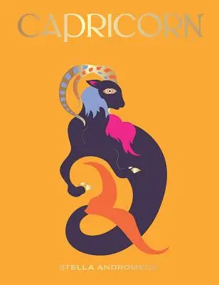 Kozoroh: Využijte sílu zvěrokruhu (astrologie, hvězdné znamení) - Capricorn: Harness the Power of the Zodiac (Astrology, Star Sign)