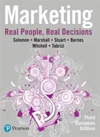 Marketing - skuteční lidé, skutečná rozhodnutí - Marketing - Real People, Real Decisions