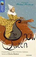 Oxford Reading Tree TreeTops Největší příběhy: Oxford Level 17: Sněhová královna - Oxford Reading Tree TreeTops Greatest Stories: Oxford Level 17: The Snow Queen