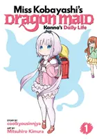 Dračí služka slečny Kobajašiové: 1: Kanna's Daily Life Vol. 1 - Miss Kobayashi's Dragon Maid: Kanna's Daily Life Vol. 1
