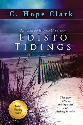 Edisto Tidings: Záhady ostrova Edisto, kniha 6 - Edisto Tidings: The Edisto Island Mysteries, Book 6