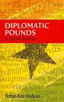 Diplomatické libry a jiné příběhy - Diplomatic Pounds and Other Stories