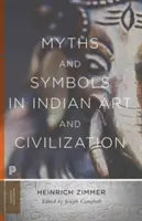 Mýty a symboly v indickém umění a civilizaci - Myths and Symbols in Indian Art and Civilization