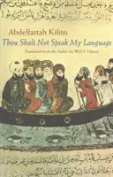 Nebudeš mluvit mým jazykem - Thou Shalt Not Speak My Language