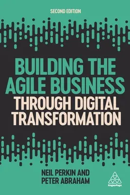 Budování agilního podniku prostřednictvím digitální transformace - Building the Agile Business Through Digital Transformation