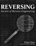 Zvraty: Zpětné inženýrství: tajemství zpětného inženýrství - Reversing: Secrets of Reverse Engineering