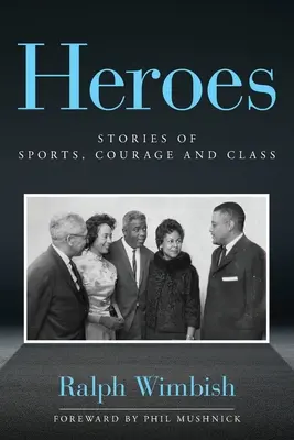 Hrdinové: Příběhy o sportu, odvaze a třídě - Heroes: Stories of Sports, Courage and Class