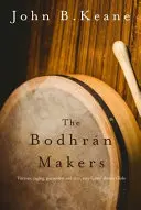 Bodří tvůrci - Bodhran Makers