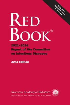 Červená kniha 2021: Zpráva Výboru pro infekční nemoci - Red Book 2021: Report of the Committee on Infectious Diseases
