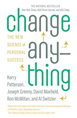 Změnit cokoli: Nová věda o osobním úspěchu - Change Anything: The New Science of Personal Success