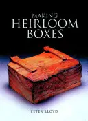 Výroba krabiček na dědictví - Making Heirloom Boxes