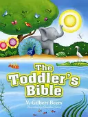 Bible pro batolata - The Toddler's Bible