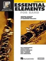 Essential Elements for Band Avec Eei: 1 - Clarinette - Essential Elements for Band Avec Eei: Vol. 1 - Clarinette