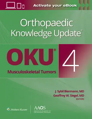 Orthopaedic Knowledge Update(r) Musculoskeletal Tumors 4: Print + eBook (Aktualizace ortopedických poznatků) - Orthopaedic Knowledge Update(r) Musculoskeletal Tumors 4: Print + eBook