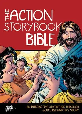 The Action Storybook Bible: Interaktivní dobrodružství v Božím vykupitelském příběhu - The Action Storybook Bible: An Interactive Adventure Through God's Redemptive Story