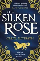 Hedvábná růže - The Silken Rose