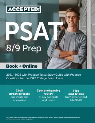 PSAT 8/9 Prep 2021-2022 s praktickými testy: Studijní příručka s praktickými otázkami pro zkoušku PSAT College Board - PSAT 8/9 Prep 2021-2022 with Practice Tests: Study Guide with Practice Questions for the PSAT College Board Exam